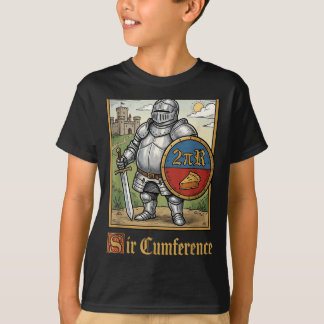 Funny Funny Sir Cumference Medieval Knight T-Shirt