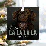 Funny Fur La La Pet Photo Christmas Metal Ornament<br><div class="desc">Bring a touch of festive cheer to your home this Christmas with our adorable pet ornament. Not just any ornament, but one that features a full photo of your beloved dog, complete with the playful words 'Fur La La La La.' Designed to spread joy and humour this festive season, you...</div>