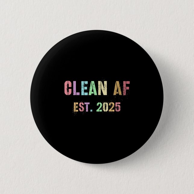 Funny Future Clean Af Est 2025 Grilling Clean Prin 2 Inch Round Button (Front)