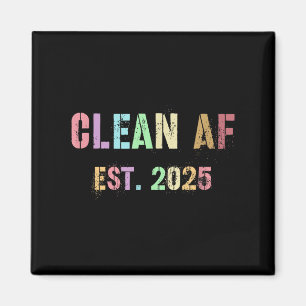 Funny Future Clean Af Est 2025 Grilling Clean Prin Magnet