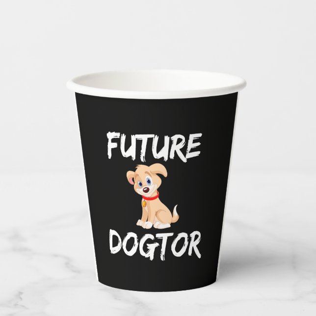 funny future dogtor design for veterinarians paper cups (Front)