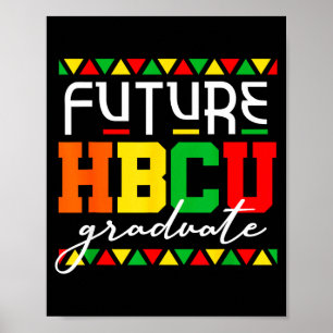 Funny Future Hbcu Graduate Black History Month Afr Poster