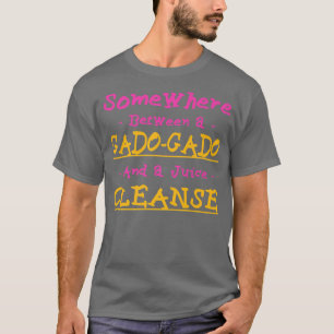 Funny GadoGado and a Juice Cleanse Foodie Vegetari T-Shirt