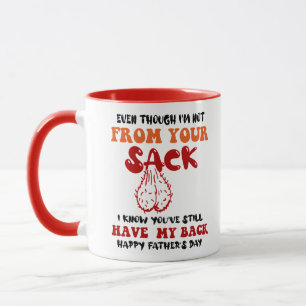 Funny gag coffee Even Though I'm Not From Your sac Mug