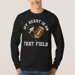 Funny Game Day Leopard Football My Heart Is On Tha T-Shirt