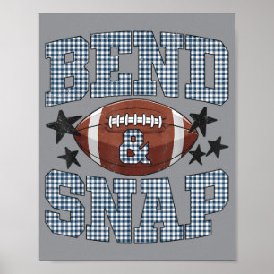 Funny Game Day Touchdown Season Cute Bend And Snap Poster