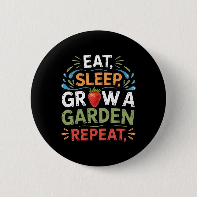 Funny Game Eat Sleep Grow A Garden Repeat Gamer 1  2 Inch Round Button (Front)