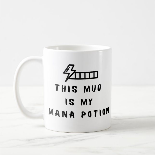 Funny Gamer Coffee Mug This Mug Is My Mana Potion  (Left)