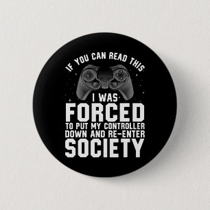 Funny Gamer For Men Women Video Gamer Gaming Game 2 Inch Round Button