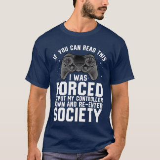Funny Gamer For Men Women Video Gamer Gaming Game T-Shirt