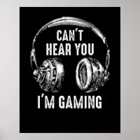 Funny Gamer Gift Headset Can't Hear You I'm Gaming