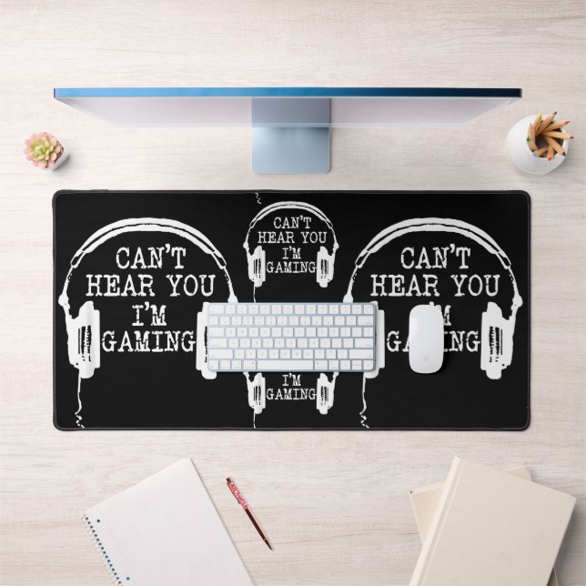 Funny Gamer Headset I Can't Hear You I'm Gaming (Bureau 1)