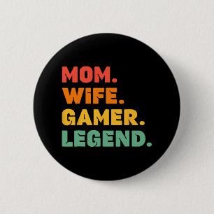 Funny Gamer Mom Wife Gamer Legend Gaming Women Vid 2 Inch Round Button