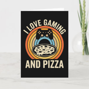 Funny Gamer Pizza Gaming Video Game Enthusiast Boy Card