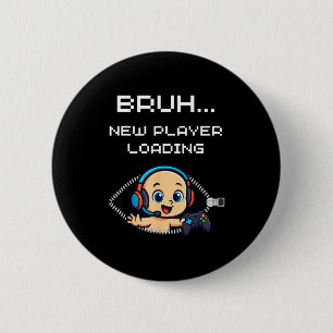 Funny Gamer Pregnancy Announcement – Bruh New Play 2 Inch Round Button