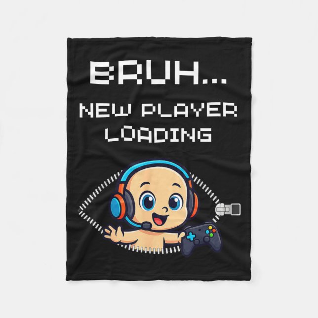 Funny Gamer Pregnancy Announcement – Bruh New Play Fleece Blanket (Front)