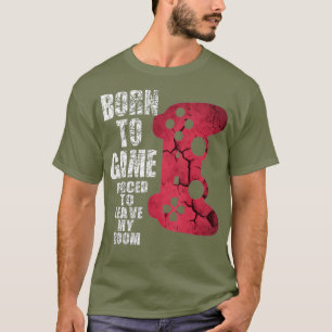 Funny Gamer Quote Gaming Video Games Gift Boys T-Shirt