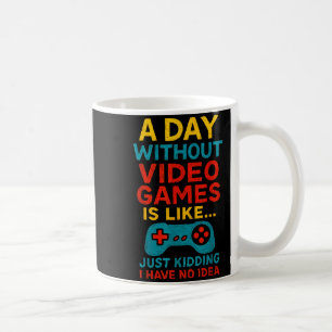 Funny Gamer Saying Graphic Tee Men Boys Teens Vide Coffee Mug