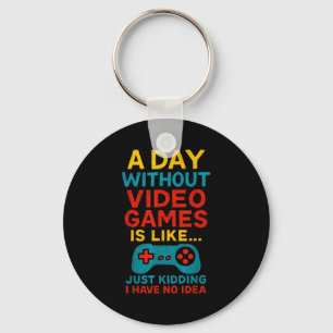 Funny Gamer Saying Graphic Tee Men Boys Teens Vide Keychain