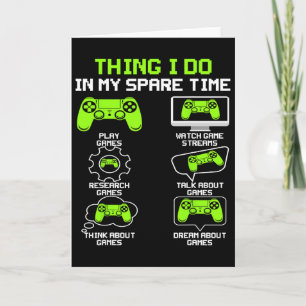 Funny Gamer Things I Do In My Spare Time Gaming 1 Card