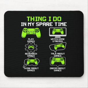Funny Gamer Things I Do In My Spare Time Gaming 1  Mouse Pad