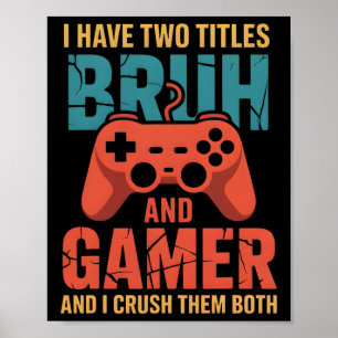 Funny Gamer Vintage Video Games For Boys Bruh Son  Poster