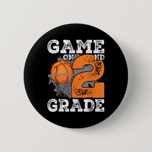 Funny Games On Second Grade Basketball First Day O 2 Inch Round Button