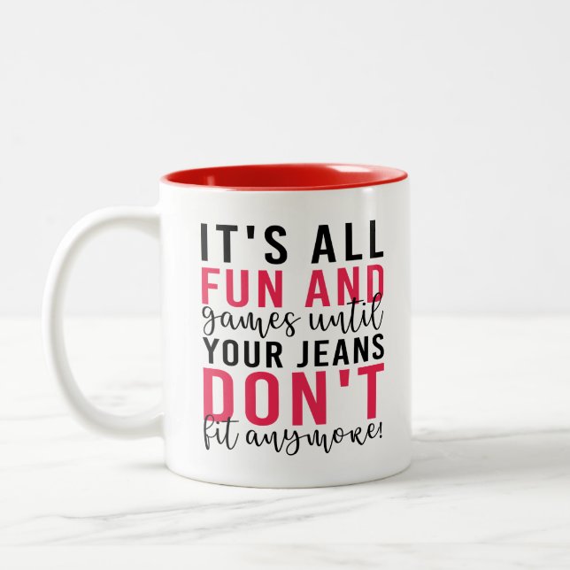 Funny, Games Until Your Jeans Don't Fit anymore -  Two-Tone Coffee Mug (Left)