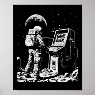 Funny Gaming Astronaut Gamer In Space Video Game G Poster