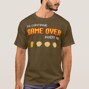Funny Gaming Gamer Pie Lover Gift For Boy Girl T-Shirt