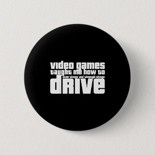 Funny Gaming New Driver Video Game Driving Instruc 2 Inch Round Button