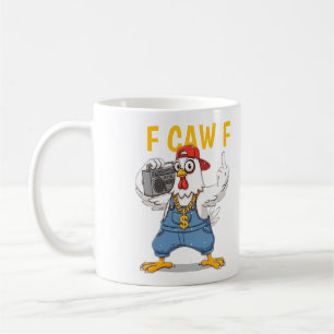 Funny Gangsta Chicken Mug F CAW F Hip Hop Style