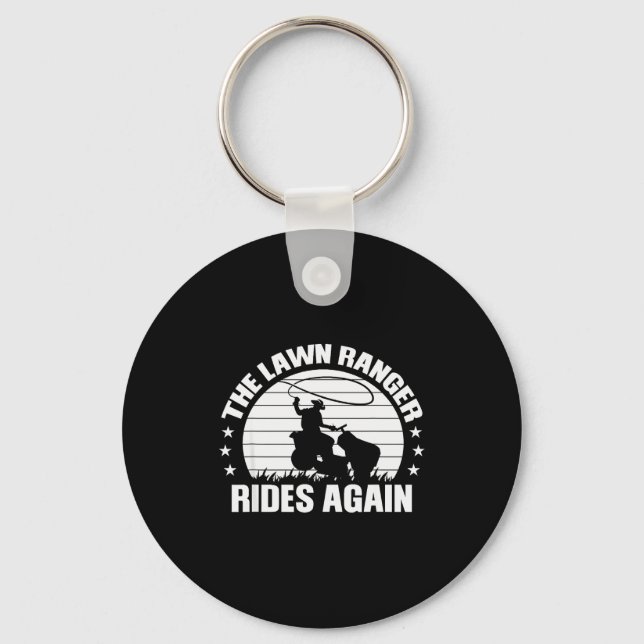 Funny Garden And Mow Fields Sayings The Lawn Range Keychain (Front)