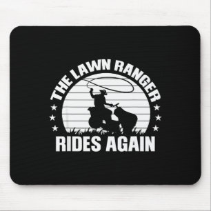Funny Garden And Mow Fields Sayings The Lawn Range Mouse Pad
