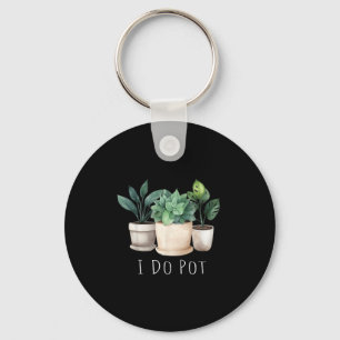 Funny Gardening Designs I Do T Garden - Uni-adults Keychain