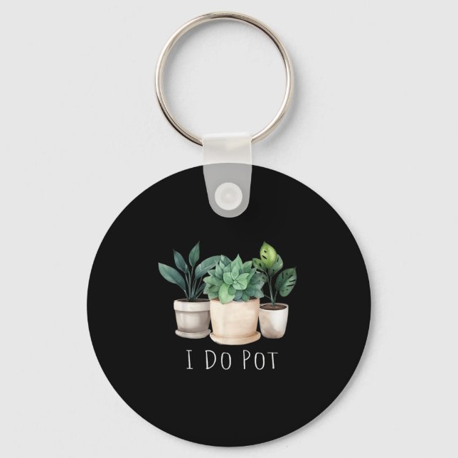 Funny Gardening Designs I Do T Garden - Uni-adults Keychain (Front)