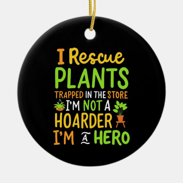 Funny Gardening Gardener Ceramic Ornament (Front)