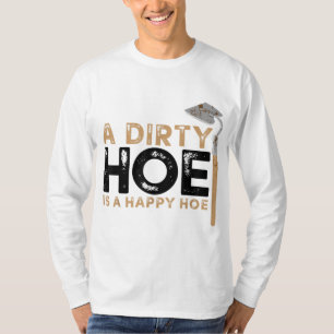 Funny Gardening Gift For Men Women Garden Planting T-Shirt