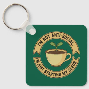 Funny Gardening Introvert Pun - I'm Not Anti-Socia Keychain