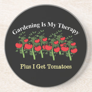 Funny Gardening Is My Therapy Coaster