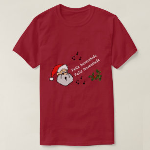 Funny Gay Christmas Feliz Haveadude LGBTQ Humour T-Shirt
