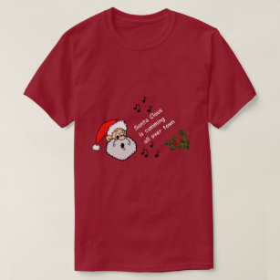 Funny Gay Christmas Santa Claus Is Cumming Around T-Shirt