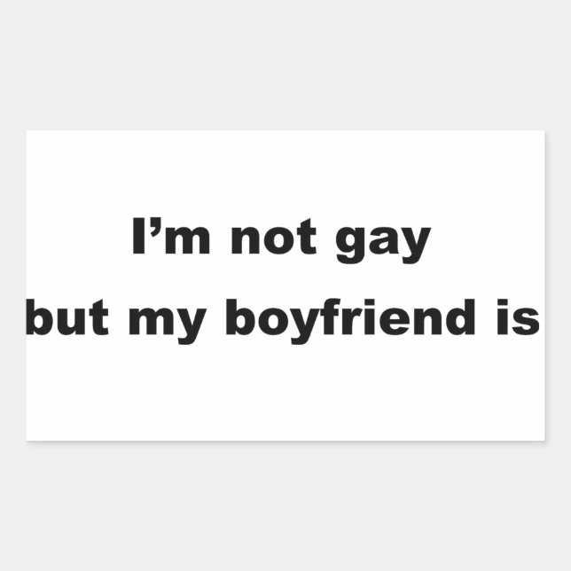 Funny Gay Slogan! Sticker (Front)