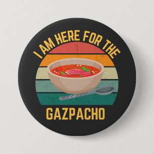 Funny Gazpacho 3 Inch Round Button