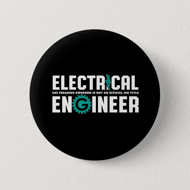 Funny Geek Engineer Electrical Engineering Humour 2 Inch Round Button (Front)