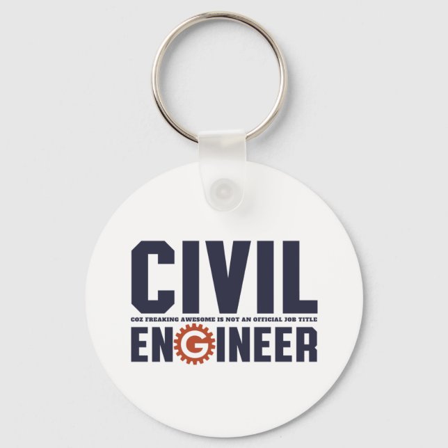 Funny Geek Engineer Humor Civil Engineering Job Keychain (Front)