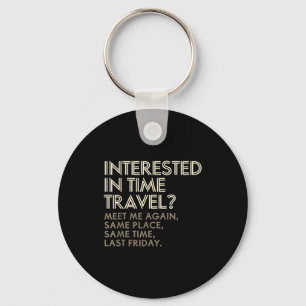 Funny Geek Gift Time Travel Paradox  Keychain