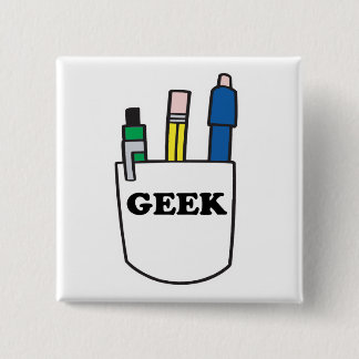 Funny GEEK Pocket Protector 2 Inch Square Button