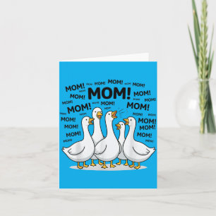 Funny Geese Mom Mom Ocean Life Mothers Day Bird Card