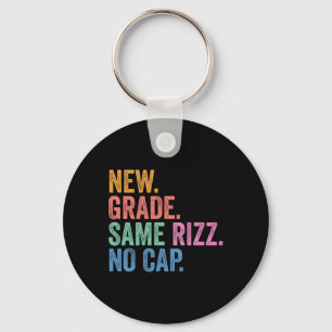Funny Gen Z Back To School New Grade Same Rizz No  Keychain